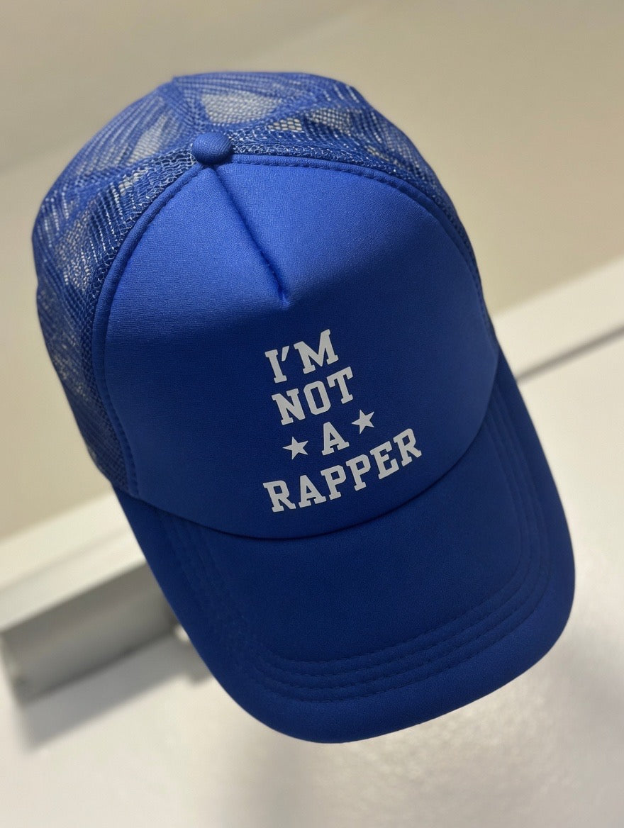 I'M Not A Rapper Trucker Hat